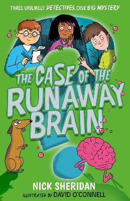 The Case of the Runaway Brain - Nick Sheridan - cover