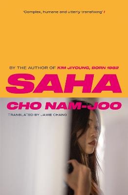 Saha: The new novel from the author of Kim Jiyoung, Born 1982 - Cho Nam-Joo - cover