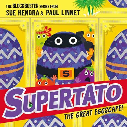 Supertato: The Great Eggscape! - Sue Hendra,Paul Linnet - ebook