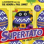 Supertato: The Great Eggscape!