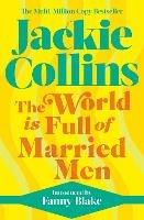 The World is Full of Married Men: introduced by Fanny Blake