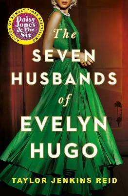 Seven Husbands of Evelyn Hugo: Tiktok made me buy it! - Taylor Jenkins Reid - cover