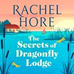 The Secrets of Dragonfly Lodge