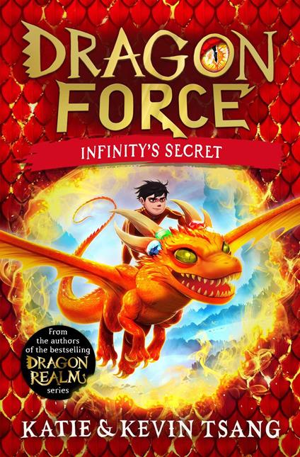 Dragon Force: Infinity's Secret - Katie Tsang,Kevin Tsang - ebook