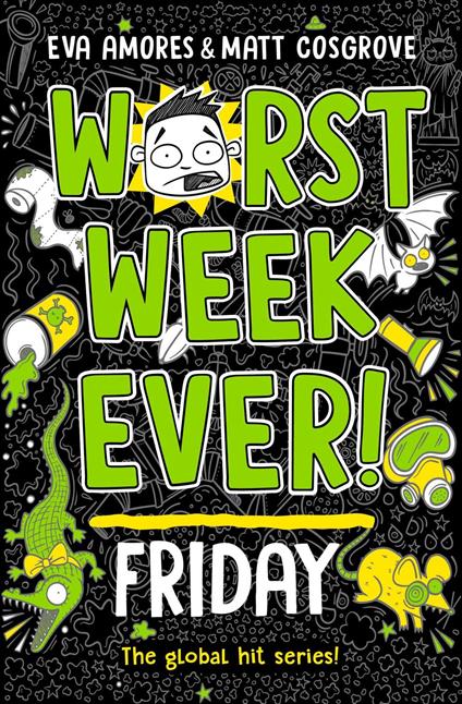 Worst Week Ever! Friday - Eva Amores,Matt Cosgrove - ebook