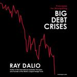 Principles for Navigating Big Debt Crises