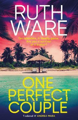 One Perfect Couple: Your new summer obsession for fans of The Traitors - Ruth Ware - cover