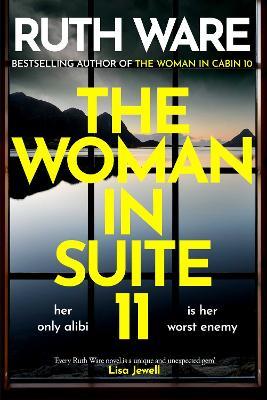 The Woman in Suite 11 - Ruth Ware - cover
