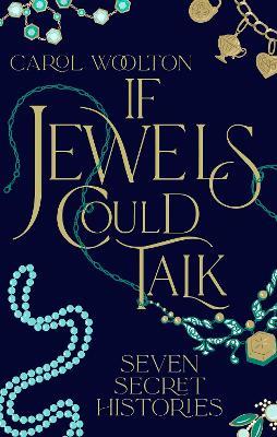 If Jewels Could Talk - Carol Woolton - cover