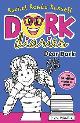 Dork Diaries: Dear Dork - Rachel Renee Russell - cover