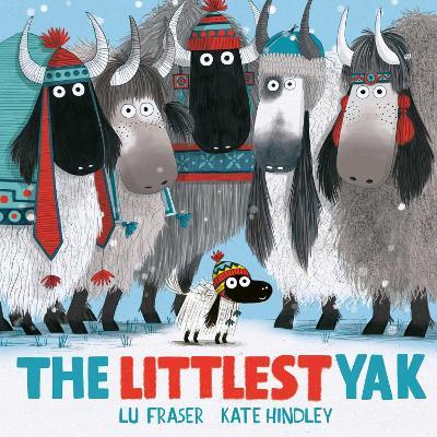 The Littlest Yak: The perfect book to snuggle up with at home! - Lu Fraser - cover