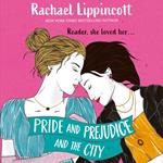 Pride and Prejudice and the City