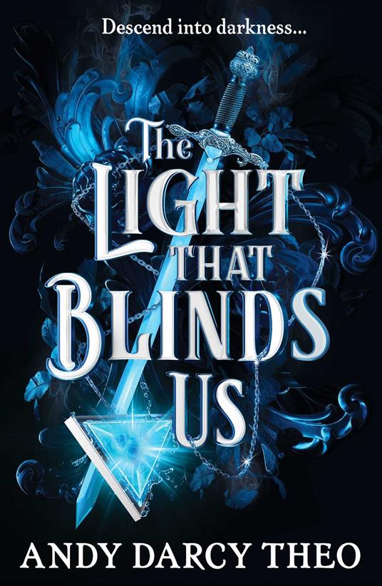 The Light That Blinds Us - Andy Darcy Theo - ebook