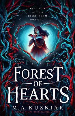 Forest of Hearts - M.A. Kuzniar - cover