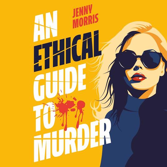 An Ethical Guide To Murder