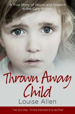 Thrown Away Child - Louise Allen - cover