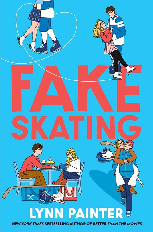 Fake Skating - Lynn Painter - ebook
