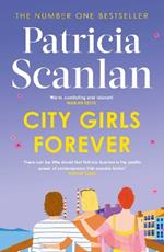 City Girls Forever: 'Warm, comforting and relevant' MARIAN KEYES
