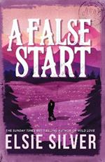 A False Start: From the Sunday Times bestseller comes the sweet and spicy brother's best friend romance