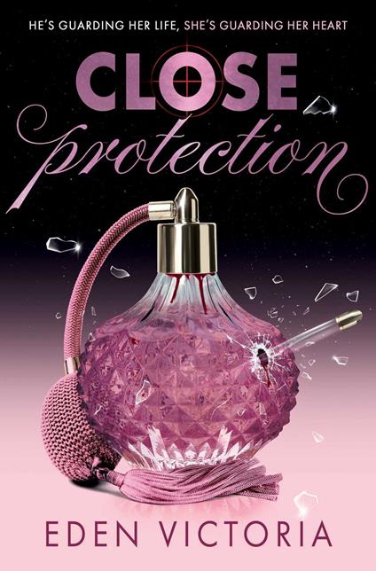 Close Protection - Eden Victoria - ebook