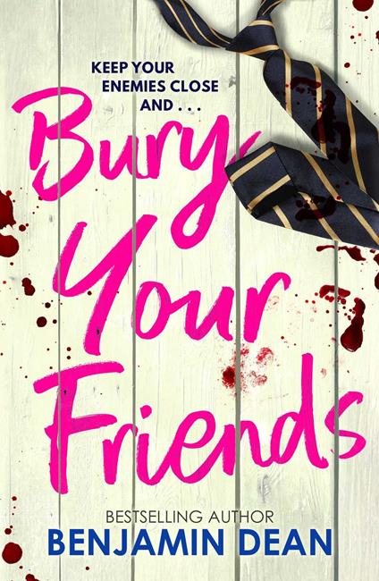 Bury Your Friends - Dean Benjamin - ebook
