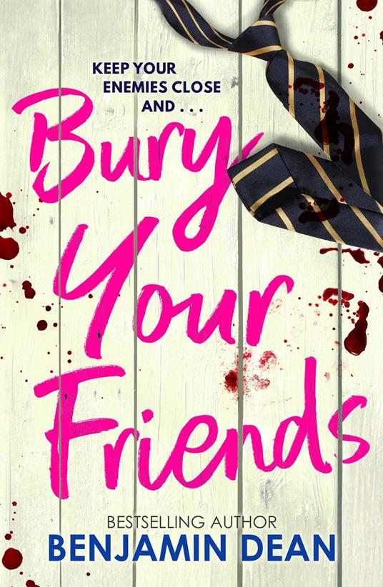 Bury Your Friends - Dean Benjamin - ebook