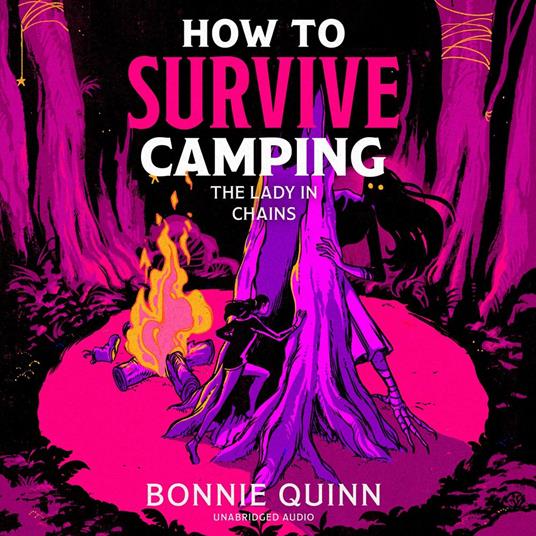 How to Survive Camping: The Lady in Chains