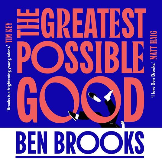 The Greatest Possible Good