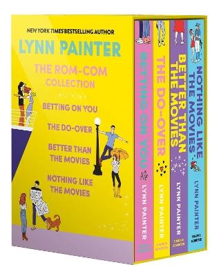 Lynn Painter: The Rom-Com Collection: Better Than the Movies, Betting on You, The Do-Over, Nothing Like the Movies - Lynn Painter - cover