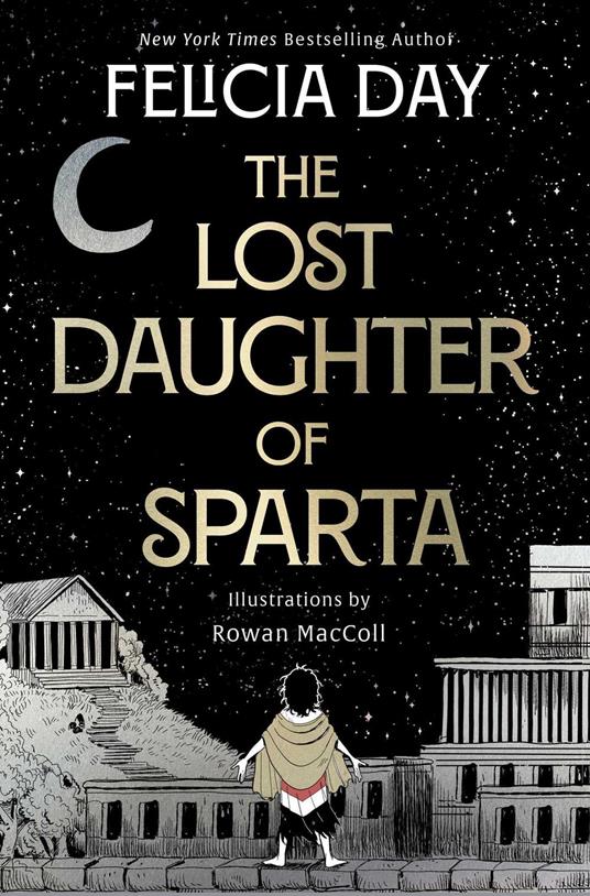 The Lost Daughter of Sparta - Felicia Day,Rowan McColl - ebook