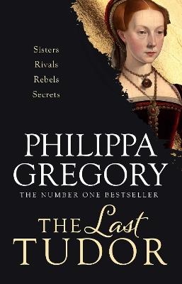 The Last Tudor - Philippa Gregory - cover