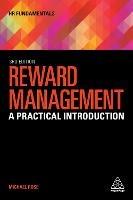 Reward Management: A Practical Introduction