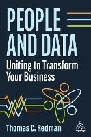 People and Data: Uniting to Transform Your Business - Thomas C. Redman - cover