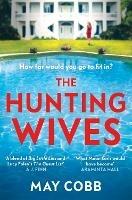 The Hunting Wives