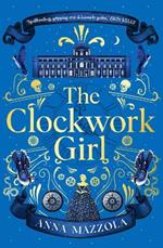The Clockwork Girl: The captivating and hotly-anticipated mystery you won't want to miss in 2022!