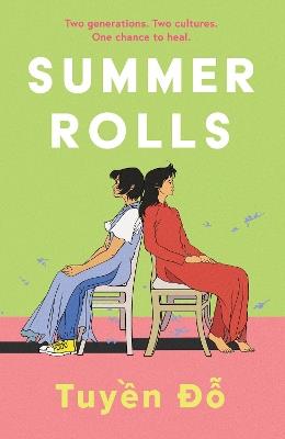 Summer Rolls: The epic, heartwarming, page-turning debut novel - Tuyen Do - cover