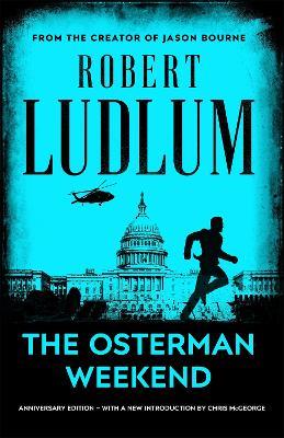The Osterman Weekend - Robert Ludlum - cover