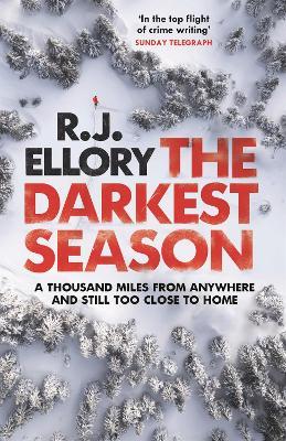 The Darkest Season: The most chilling winter thriller of 2023 - R.J. Ellory - cover