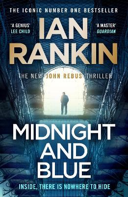 Midnight and Blue: The Instant Number One Sunday Times Bestseller - Ian Rankin - cover