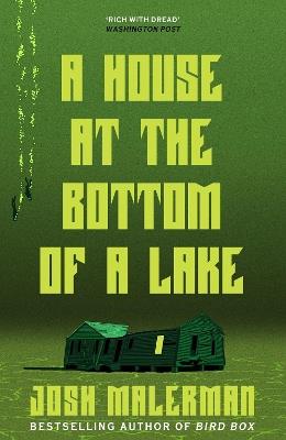 A House at the Bottom of a Lake - Josh Malerman - cover