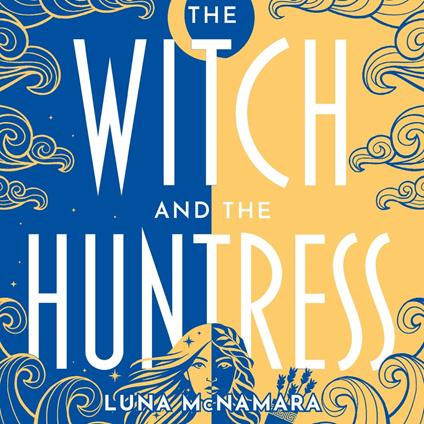 The Witch and the Huntress