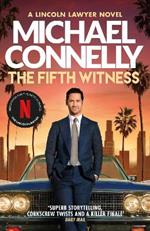 The Fifth Witness: The Bestselling Thriller Behind Netflix’s The Lincoln Lawyer Season 2