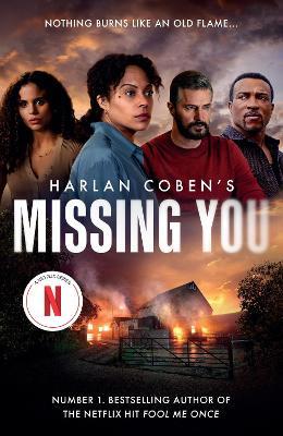 Missing You: The shocking and addictive thriller, now a major Netflix TV series - Harlan Coben - cover