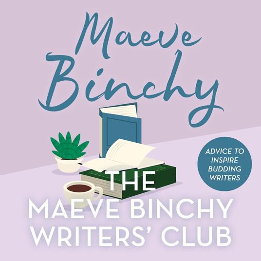 The Maeve Binchy Writers' Club