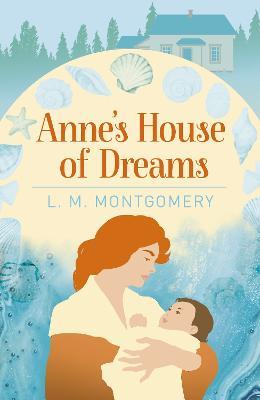 Anne's House of Dreams - L. M. Montgomery - cover
