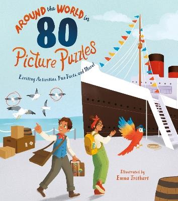 Around the World in 80 Picture Puzzles: Exciting Activities, Fun Facts, and More! - Ivy Finnegan - cover