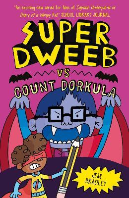 Super Dweeb vs Count Dorkula - Jess Bradley - cover