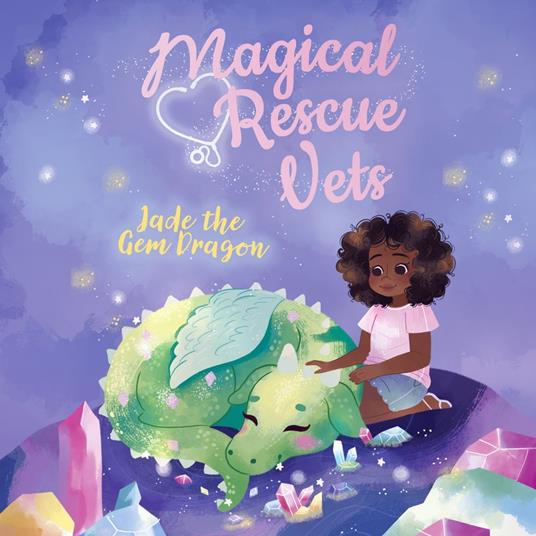 Magical Rescue Vets: Jade the Gem Dragon