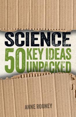 Science: 50 Key Ideas Unpacked - Anne Rooney - cover
