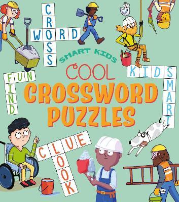Smart Kids: Cool Crossword Puzzles - Ivy Finnegan - cover